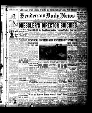 Henderson Daily News (Henderson, Tex.), Vol. 4, No. 124, Ed. 1 Friday, August 10, 1934
