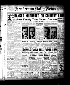Henderson Daily News (Henderson, Tex.), Vol. 4, No. 129, Ed. 1 Thursday, August 16, 1934