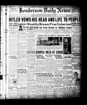 Henderson Daily News (Henderson, Tex.), Vol. 4, No. 130, Ed. 1 Friday, August 17, 1934