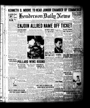 Henderson Daily News (Henderson, Tex.), Vol. 4, No. 154, Ed. 1 Friday, September 14, 1934