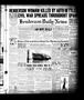 Newspaper: Henderson Daily News (Henderson, Tex.), Vol. 4, No. 173, Ed. 1 Sunday…
