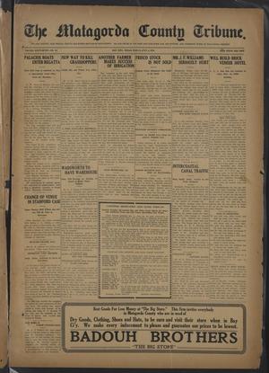 Primary view of object titled 'The Matagorda County Tribune. (Bay City, Tex.), Vol. 67, No. 31, Ed. 1 Friday, July 4, 1913'.