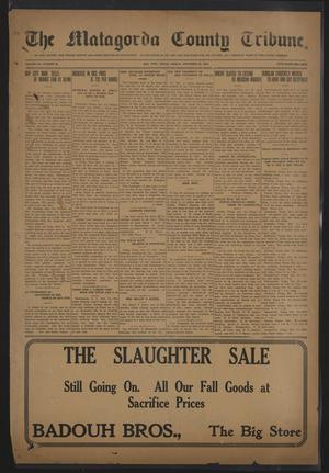 Primary view of object titled 'The Matagorda County Tribune. (Bay City, Tex.), Vol. 69, No. 46, Ed. 1 Friday, November 27, 1914'.