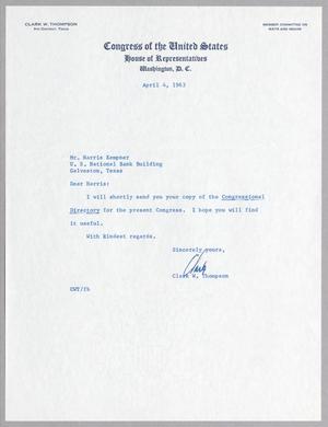 [Letter from Clark W. Thompson to Harris L. Kempner, April 4, 1963]