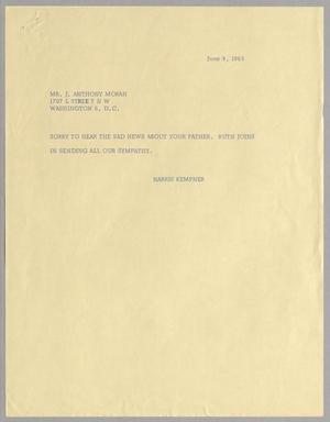 [Letter from Harris Kempner to J. A. Moran, June 9, 1965]