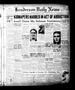 Thumbnail image of item number 1 in: 'Henderson Daily News (Henderson, Tex.), Vol. 4, No. 208, Ed. 1 Friday, November 16, 1934'.