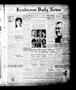Newspaper: Henderson Daily News (Henderson, Tex.), Vol. 4, No. [213], Ed. 1 Thur…
