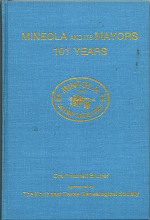 Primary view of Mineola and its Mayors: 101 Years