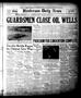 Thumbnail image of item number 1 in: 'Henderson Daily News (Henderson, Tex.), Vol. 1, No. 291, Ed. 1 Sunday, February 21, 1932'.