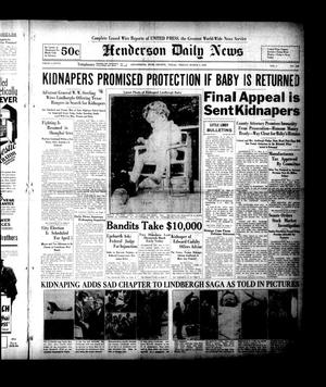 Henderson Daily News (Henderson, Tex.), Vol. 1, No. 303, Ed. 1 Friday, March 4, 1932