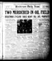 Newspaper: Henderson Daily News (Henderson, Tex.), Vol. 2, No. 3, Ed. 1 Tuesday,…