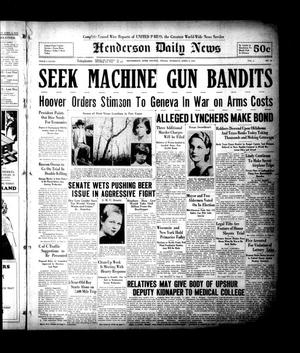 Henderson Daily News (Henderson, Tex.), Vol. 2, No. 15, Ed. 1 Tuesday, April 5, 1932