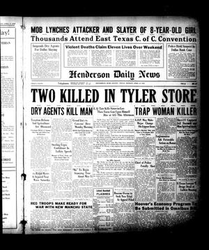 Henderson Daily News (Henderson, Tex.), Vol. 2, No. 26, Ed. 1 Monday, April 18, 1932