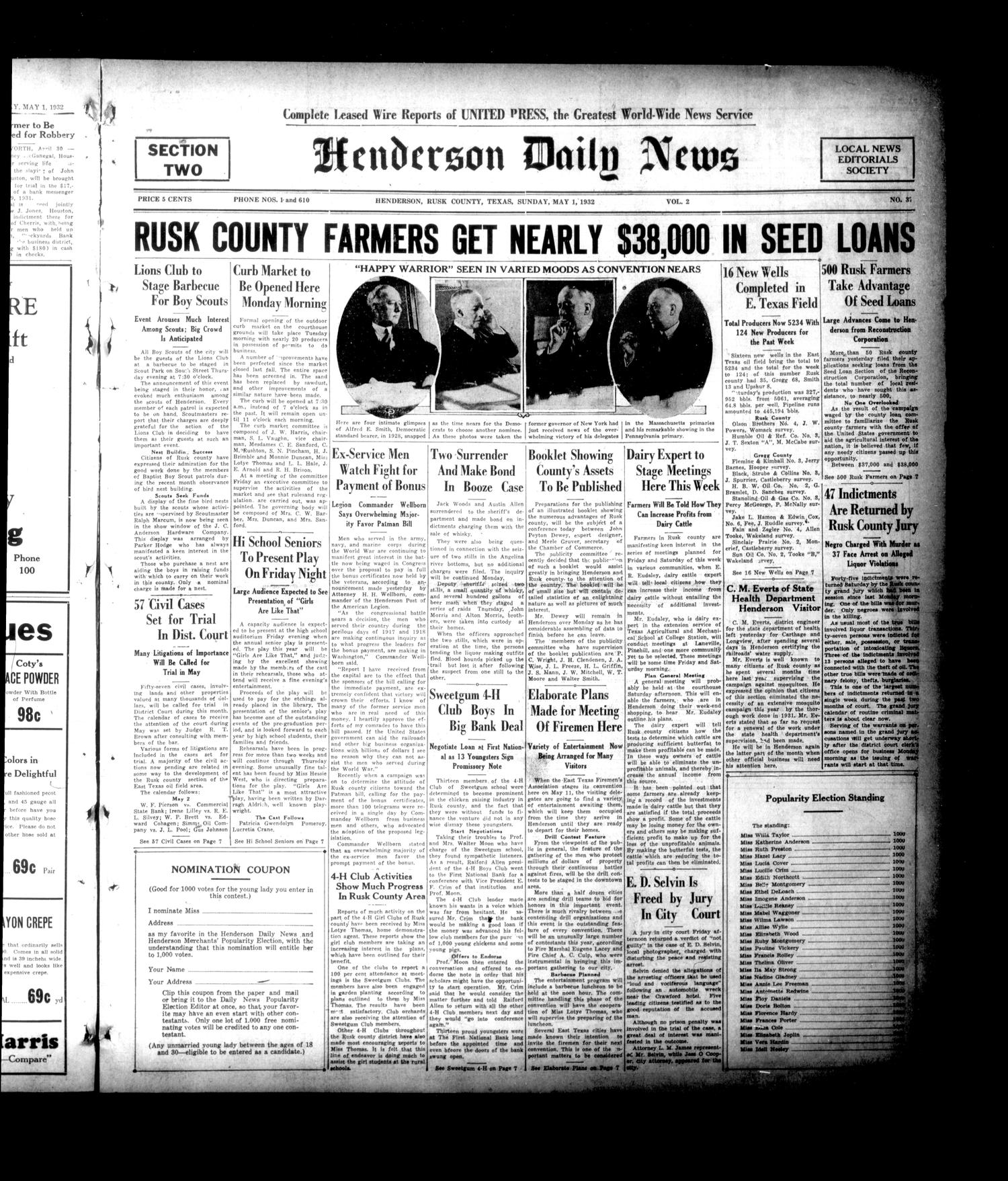 Henderson Daily News (Henderson, Tex.), Vol. 2, No. 37, Ed. 1 Sunday, May 1, 1932
                                                
                                                    [Sequence #]: 9 of 16
                                                