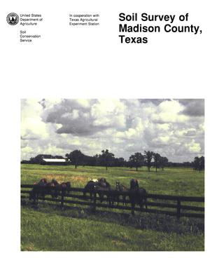 Soil Survey of Madison County, Texas
