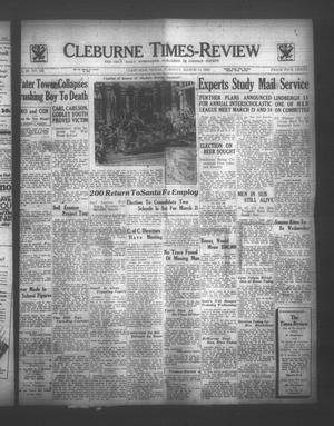 Cleburne Times-Review (Cleburne, Tex.), Vol. 28, No. 136, Ed. 1 Tuesday, March 13, 1934