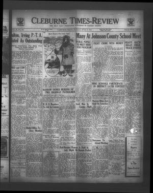 Cleburne Times-Review (Cleburne, Tex.), Vol. 28, No. 158, Ed. 1 Sunday, April 8, 1934