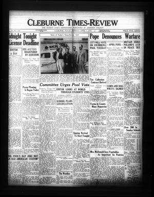 Cleburne Times-Review (Cleburne, Tex.), Vol. 30, No. 150, Ed. 1 Monday, April 1, 1935