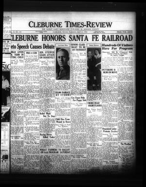 Cleburne Times-Review (Cleburne, Tex.), Vol. 30, No. 193, Ed. 1 Tuesday, May 21, 1935