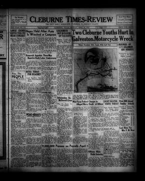 Cleburne Times-Review (Cleburne, Tex.), Vol. 32, No. 172, Ed. 1 Monday, April 26, 1937