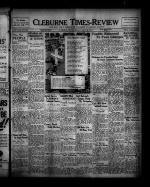 Cleburne Times-Review (Cleburne, Tex.), Vol. 32, No. 201, Ed. 1 Sunday, May 30, 1937