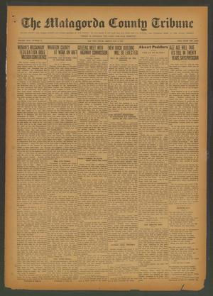 The Matagorda County Tribune (Bay City, Tex.), Vol. 80, No. 11, Ed. 1 Friday, May 8, 1925