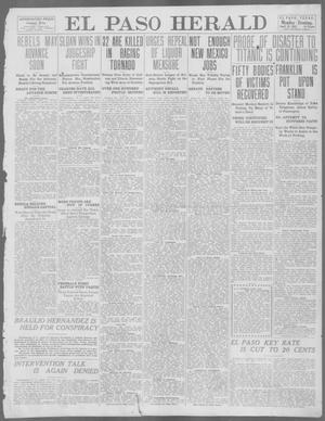 Primary view of object titled 'El Paso Herald (El Paso, Tex.), Ed. 1, Monday, April 22, 1912'.