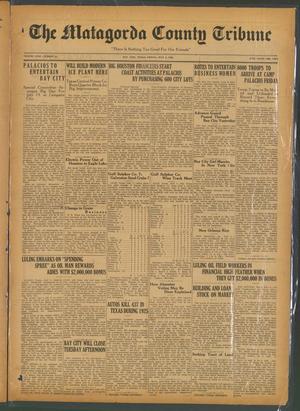 Primary view of object titled 'The Matagorda County Tribune (Bay City, Tex.), Vol. 81, No. 14, Ed. 1 Friday, July 9, 1926'.