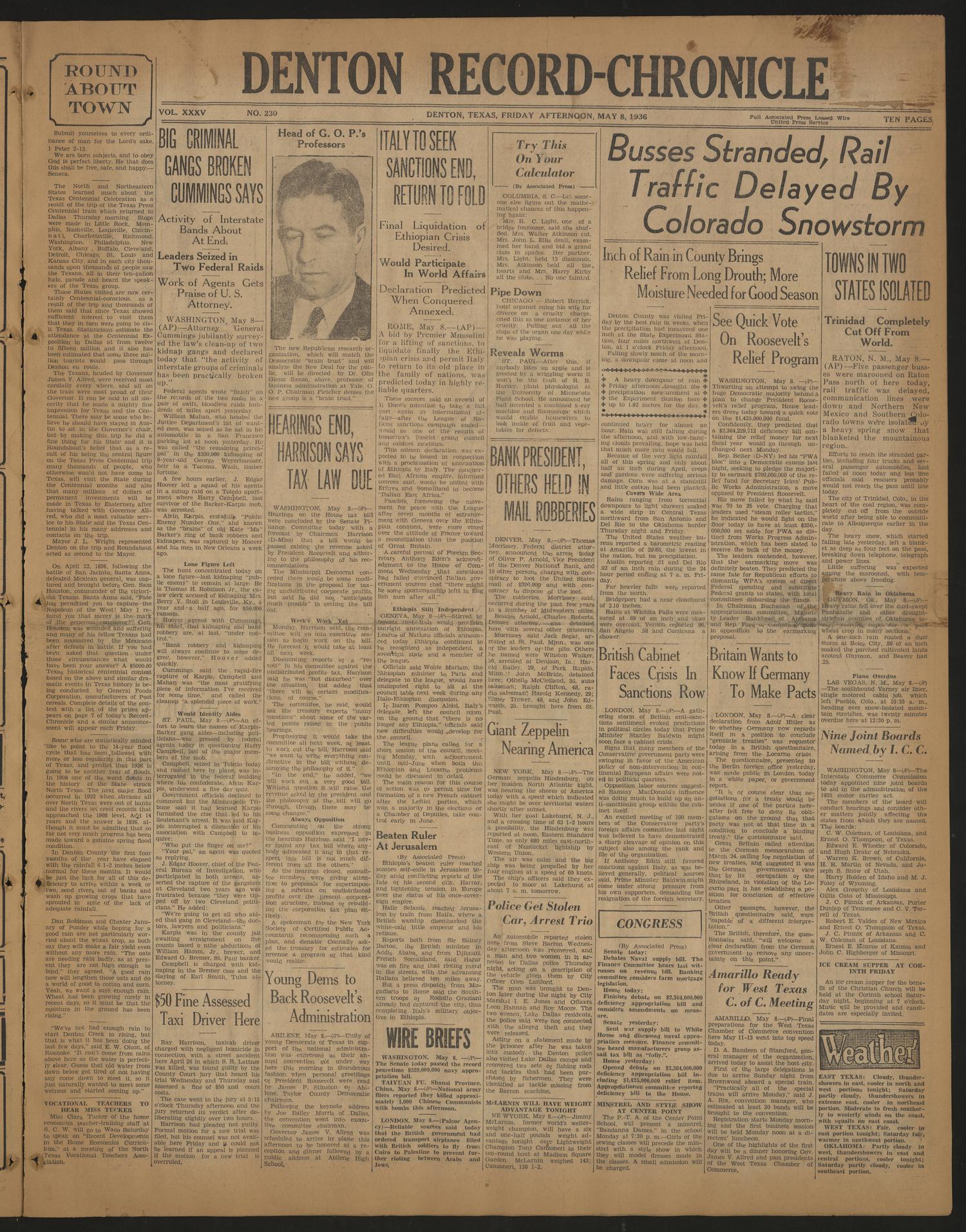 Denton Record-Chronicle (Denton, Tex.), Vol. 35, No. 230, Ed. 1 Friday, May 8, 1936
                                                
                                                    [Sequence #]: 1 of 10
                                                
