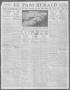 Thumbnail image of item number 1 in: 'El Paso Herald (El Paso, Tex.), Ed. 1, Saturday, June 1, 1912'.