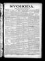 Thumbnail image of item number 1 in: 'Svoboda. (La Grange, Tex.), Vol. 14, No. 41, Ed. 1 Thursday, October 19, 1899'.