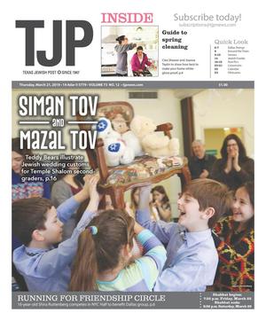 Texas Jewish Post (Dallas, Tex.), Vol. 73, No. 12, Ed. 1 Thursday, March 21, 2019