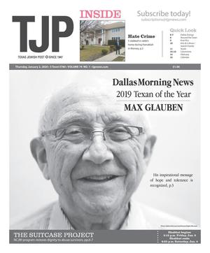 Primary view of object titled 'Texas Jewish Post (Dallas, Tex.), Vol. 74, No. 1, Ed. 1 Thursday, January 2, 2020'.