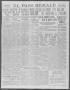 Thumbnail image of item number 1 in: 'El Paso Herald (El Paso, Tex.), Ed. 1, Saturday, December 14, 1912'.