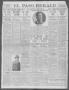 Thumbnail image of item number 1 in: 'El Paso Herald (El Paso, Tex.), Ed. 1, Friday, January 3, 1913'.