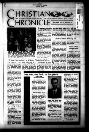 Primary view of object titled 'Christian Chronicle (Austin, Tex.), Vol. 28, No. 24, Ed. 1 Monday, June 21, 1971'.