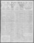 Thumbnail image of item number 1 in: 'El Paso Herald (El Paso, Tex.), Ed. 1, Saturday, March 8, 1913'.