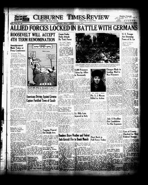 Cleburne Times-Review (Cleburne, Tex.), Vol. 39, No. 194, Ed. 1 Tuesday, July 11, 1944