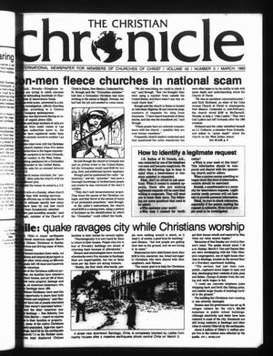 The Christian Chronicle (Oklahoma City, Okla.), Vol. 42, No. 3, Ed. 1 Friday, March 1, 1985