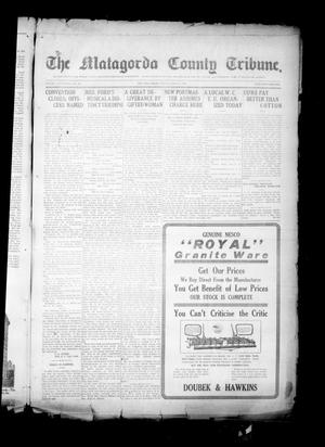 The Matagorda County Tribune. (Bay City, Tex.), Vol. 68, No. 20, Ed. 1 Friday, March 6, 1914