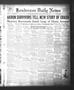 Thumbnail image of item number 1 in: 'Henderson Daily News (Henderson, Tex.), Vol. 3, No. 19, Ed. 1 Tuesday, April 11, 1933'.
