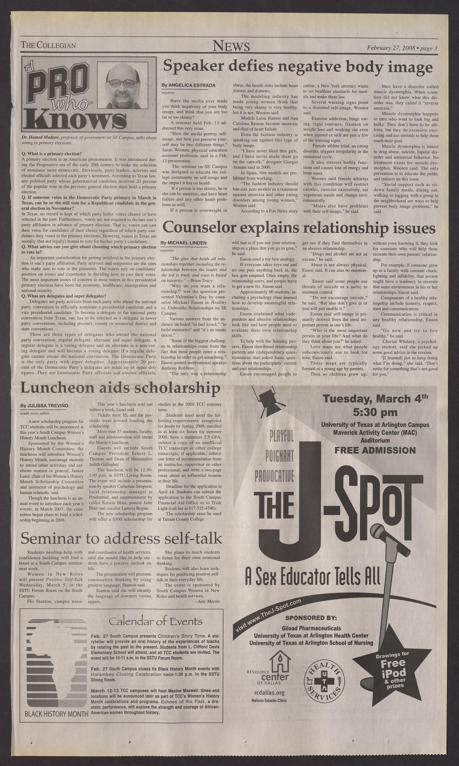 The Collegian (Hurst, Tex.), Vol. 20, No. 19, Ed. 1 Wednesday, February 27, 2008
                                                
                                                    [Sequence #]: 3 of 16
                                                