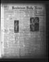Thumbnail image of item number 1 in: 'Henderson Daily News (Henderson, Tex.), Vol. 3, No. 69, Ed. 1 Thursday, June 8, 1933'.