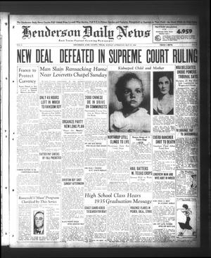 Henderson Daily News (Henderson, Tex.), Vol. 5, No. 59, Ed. 1 Monday, May 27, 1935