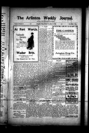Primary view of object titled 'The Arlington Weekly Journal. (Arlington, Tex.), Vol. 6, No. 47, Ed. 1 Friday, November 21, 1902'.