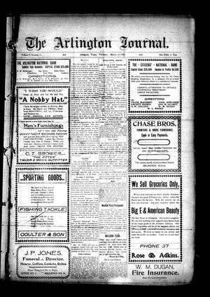 Primary view of object titled 'The Arlington Journal. (Arlington, Tex.), Vol. 9, No. 11, Ed. 1 Thursday, March 16, 1905'.