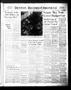 Thumbnail image of item number 1 in: 'Denton Record-Chronicle (Denton, Tex.), Vol. 44, No. 161, Ed. 1 Friday, February 21, 1947'.