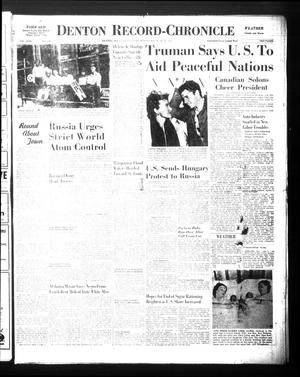 Denton Record-Chronicle (Denton, Tex.), Vol. 44, No. 256, Ed. 1 Wednesday, June 11, 1947