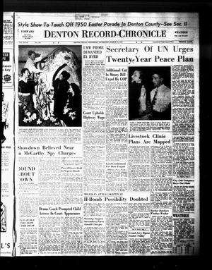 Denton Record-Chronicle (Denton, Tex.), Vol. 47, No. 190, Ed. 1 Wednesday, March 22, 1950
