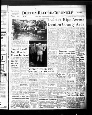 Denton Record-Chronicle (Denton, Tex.), Vol. 47, No. 249, Ed. 1 Tuesday, May 30, 1950